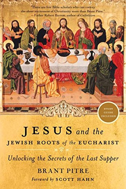 Jesus and the Jewish Roots of the Eucharist book cover