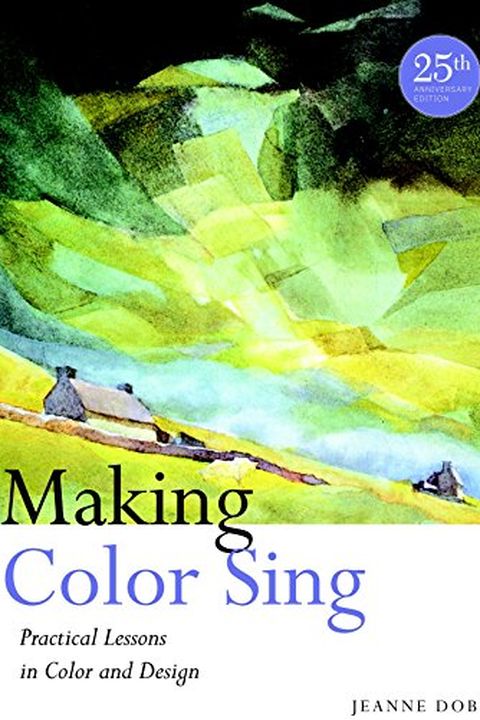 Making Color Sing, 25th Anniversary Edition book cover