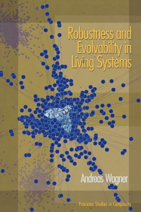 Robustness and Evolvability in Living Systems book cover