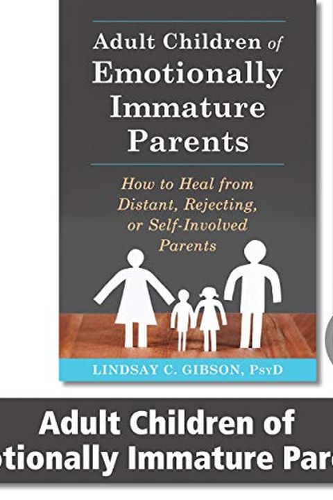 Adult Children of Emotionally Immature Parents book cover