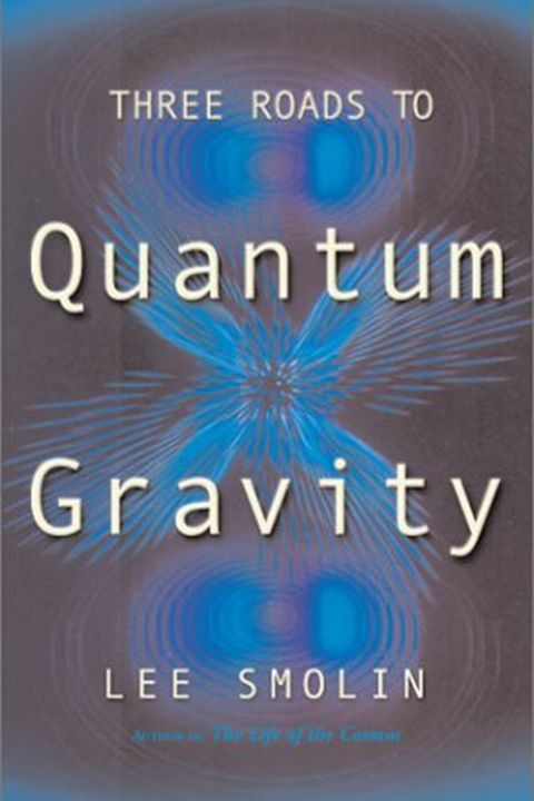Three Roads To Quantum Gravity book cover