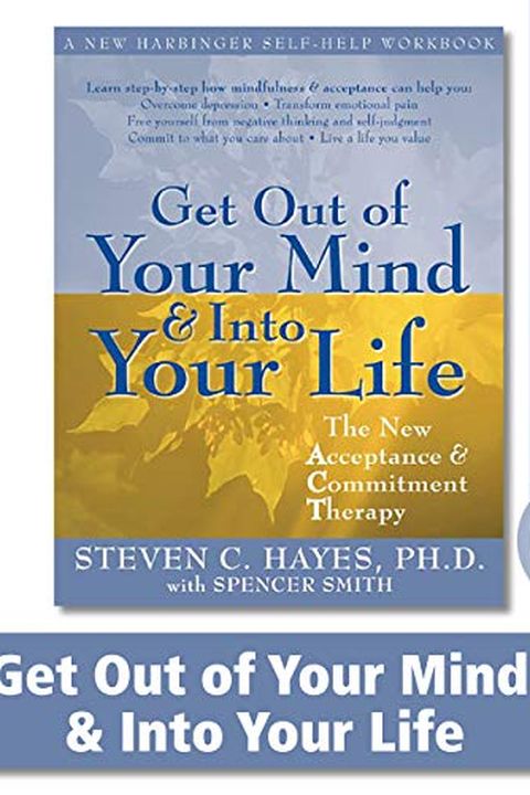 Get Out of Your Mind and Into Your Life book cover