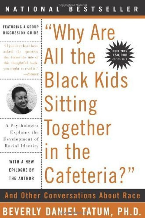 Why are All the Black Kids Sitting Together in the Cafeteria? book cover