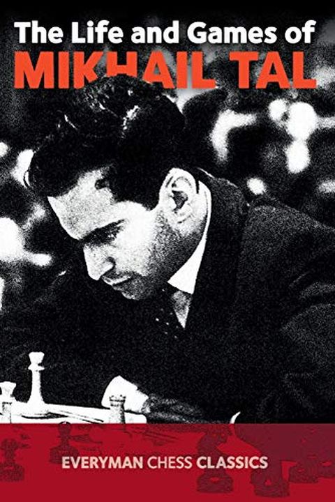 Life & Games of Mikhail Tal book cover