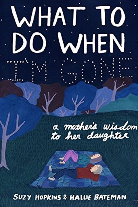 What to Do When I'm Gone book cover