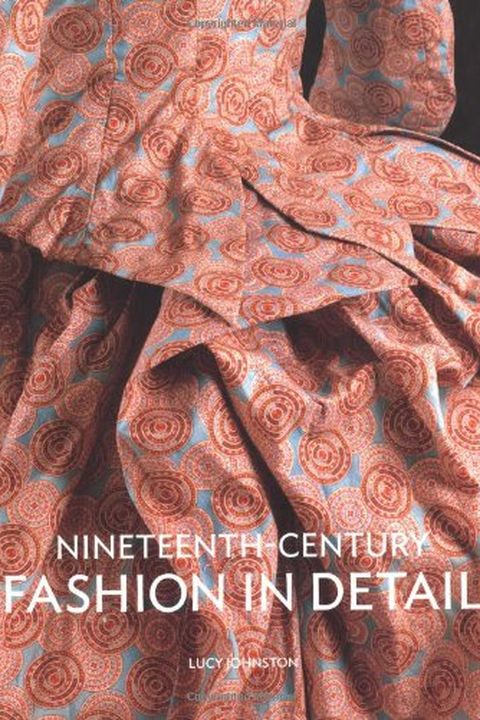 Nineteenth Century Fashion in Detail book cover