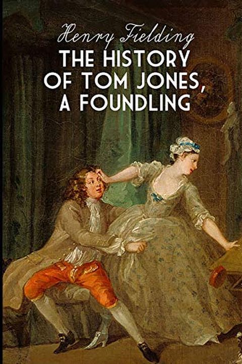 The History of Tom Jones, A Foundling book cover
