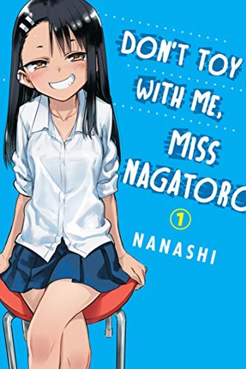 Don't Toy With Me, Miss Nagatoro, Vol. 1 book cover