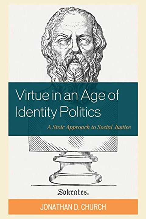 Virtue in an Age of Identity Politics book cover