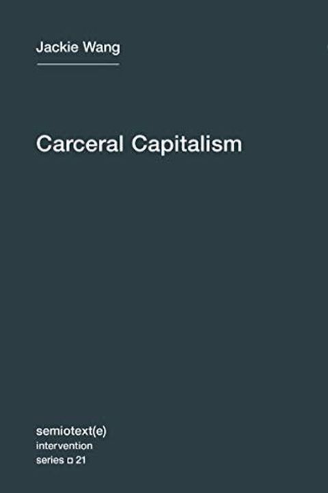 Carceral Capitalism/ Intervention Series book cover