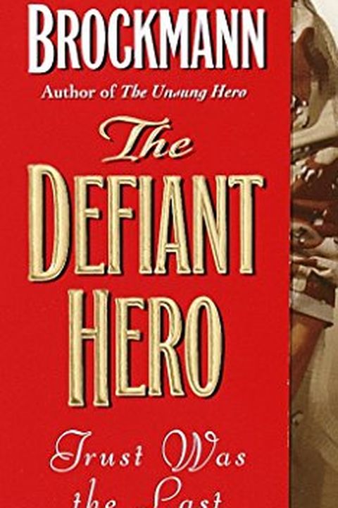The Defiant Hero book cover