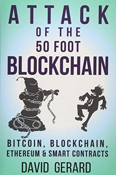 Attack of the 50 Foot Blockchain book cover