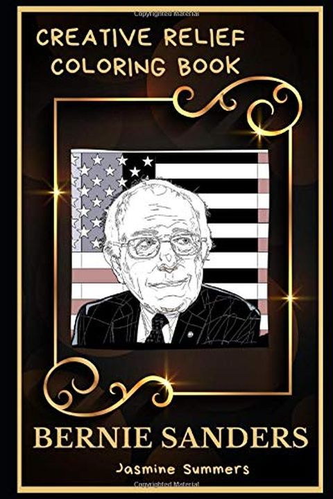 Bernie Sanders Creative Relief Coloring Book book cover