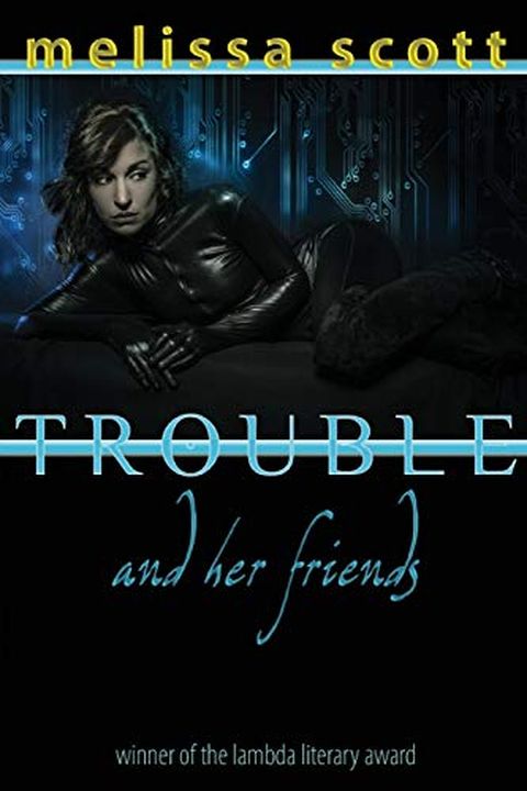 Trouble and Her Friends book cover