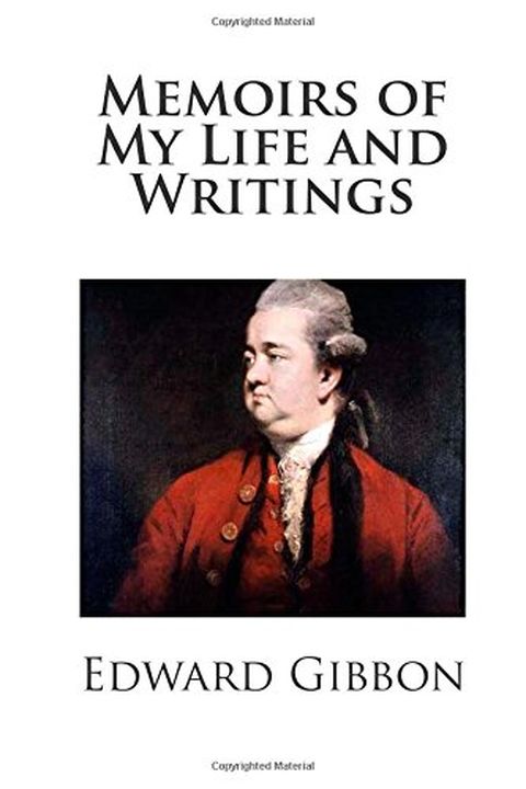 Memoirs of My Life and Writings book cover