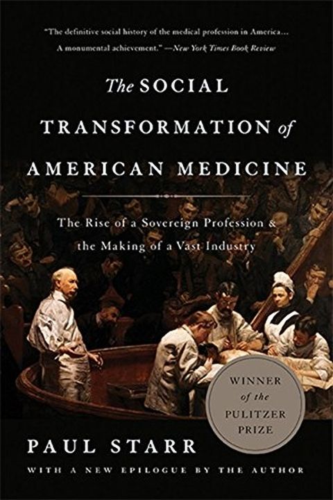 The Social Transformation of American Medicine book cover