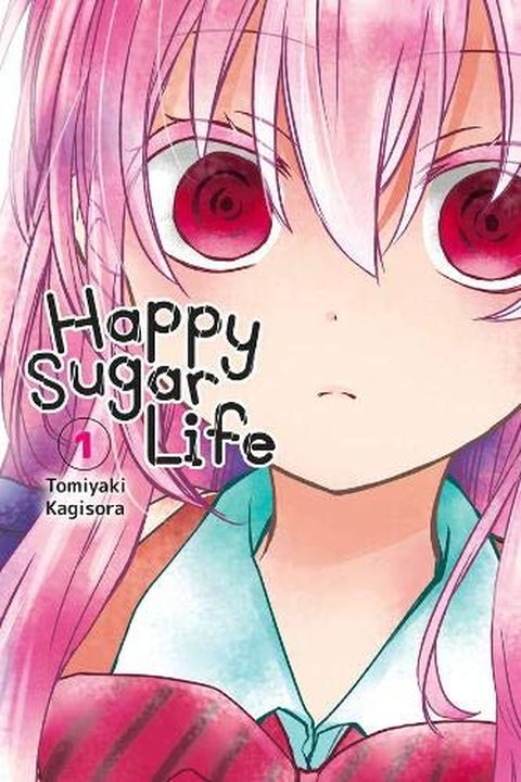 Happy Sugar Life, Vol. 1 book cover