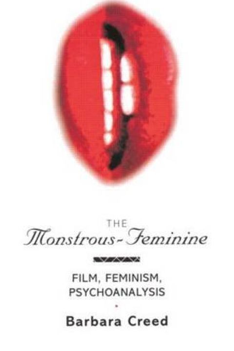 The Monstrous-Feminine book cover