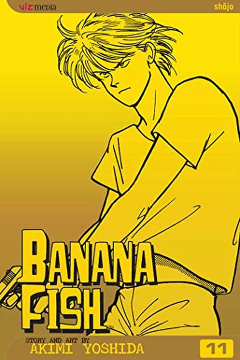 Banana Fish, Vol. 11 book cover