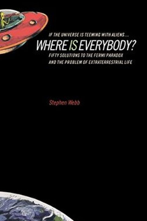 If the Universe Is Teeming with Aliens ... WHERE IS EVERYBODY? book cover