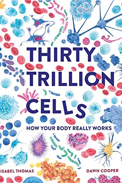 Thirty Trillion Cells book cover