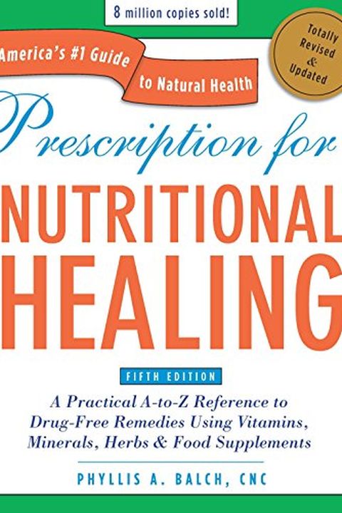 Prescription for Nutritional Healing book cover