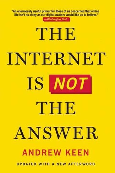 The Internet Is Not the Answer book cover