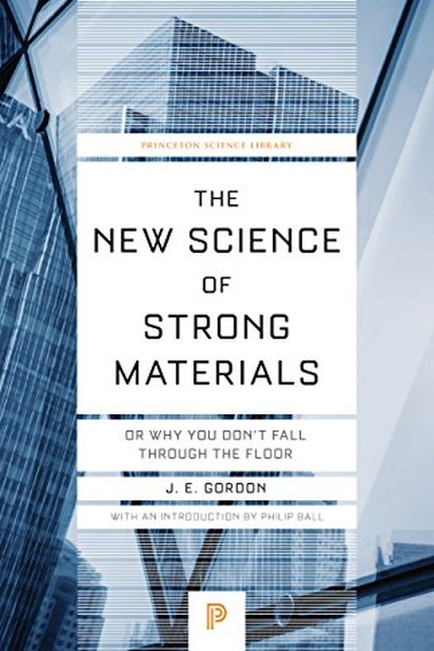 The New Science of Strong Materials book cover