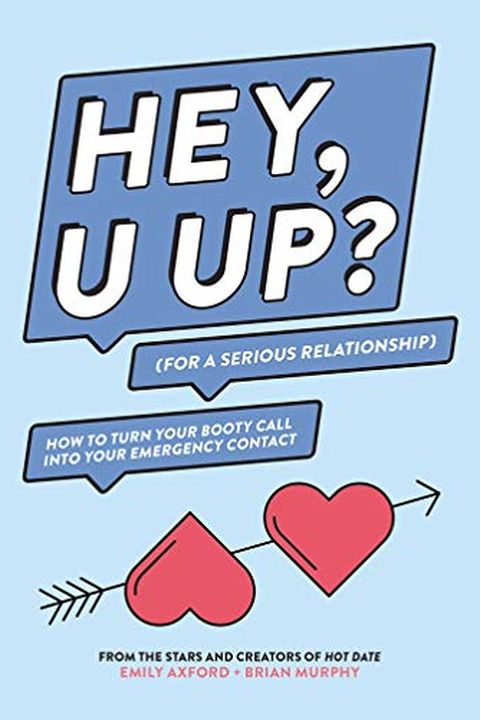 HEY, U UP? (For a Serious Relationship) book cover