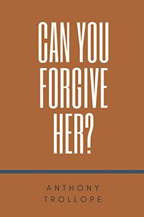 Can You Forgive Her? book cover