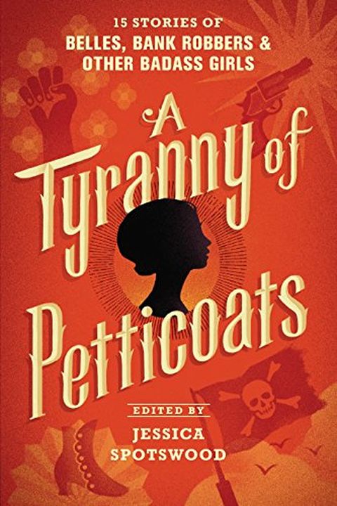 A Tyranny of Petticoats book cover