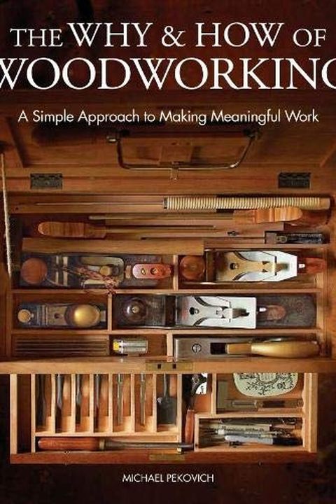 The Why & How of Woodworking book cover
