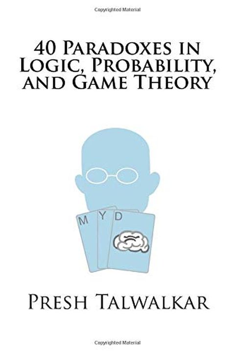 40 Paradoxes in Logic, Probability, and Game Theory book cover