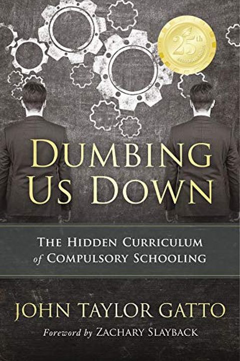 Dumbing Us Down -25th Anniversary Edition book cover