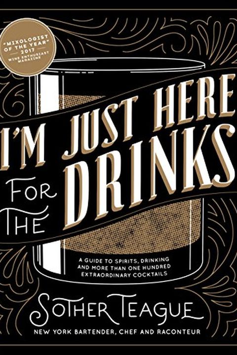 I'm Just Here for the Drinks book cover