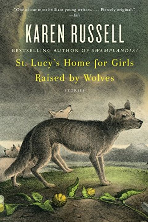 St. Lucy's Home for Girls Raised by Wolves book cover