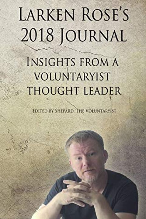 Larken Rose's 2018 Journal book cover