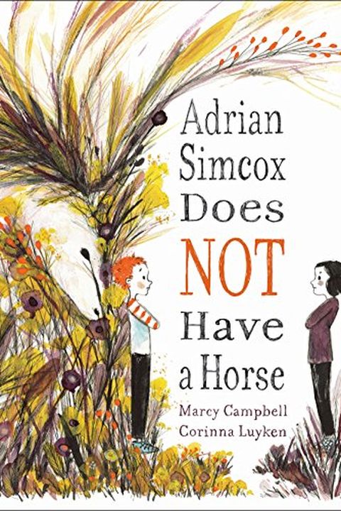 Adrian Simcox Does NOT Have a Horse book cover