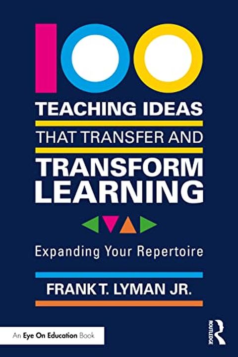 100 Teaching Ideas That Transfer and Transform Learning book cover