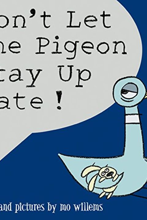 Don't Let the Pigeon Stay Up Late! book cover