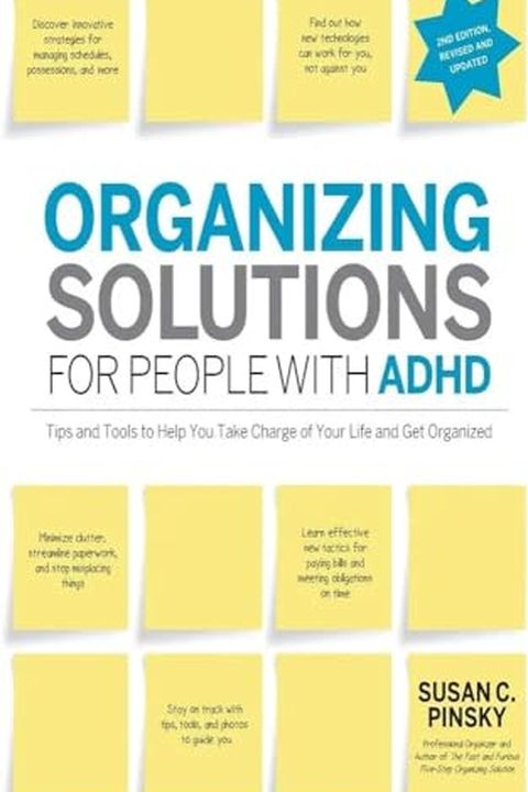 Organizing Solutions for People with ADHD, 2nd Edition-Revised and Updated book cover