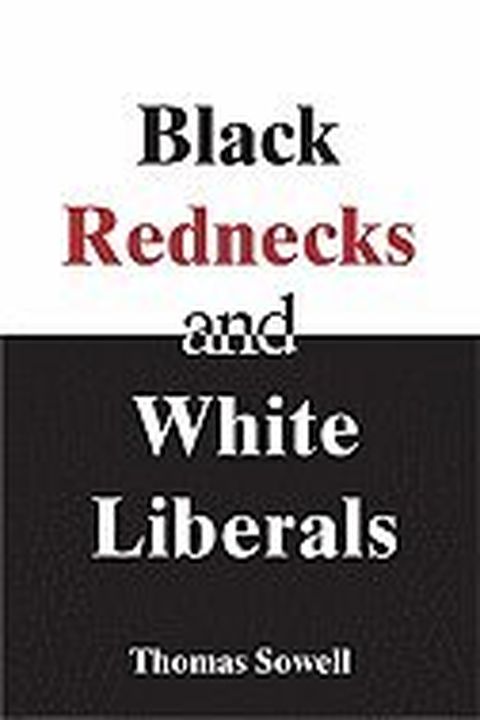 Black Rednecks & White Liberals book cover