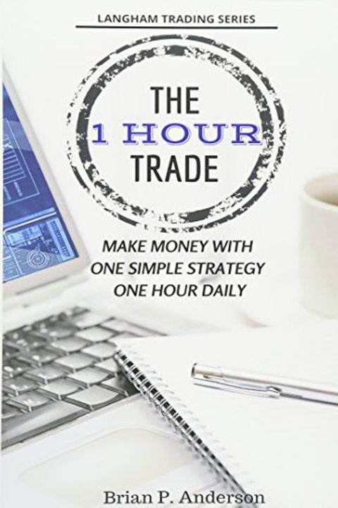 The 1 Hour Trade book cover