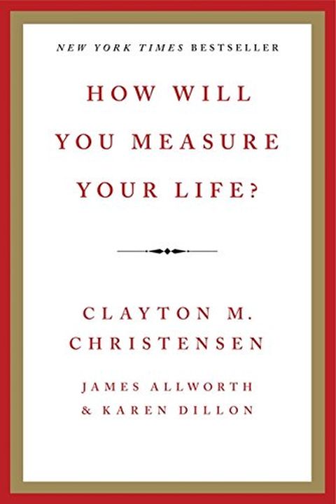 How Will You Measure Your Life? book cover