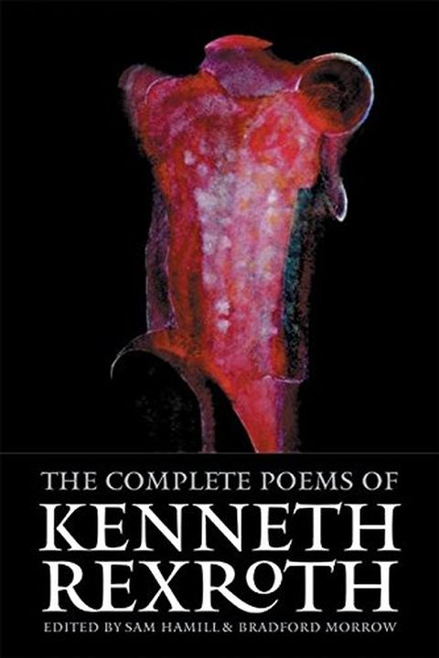 The Complete Poems of Kenneth Rexroth book cover