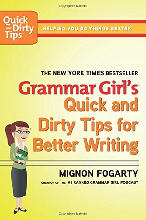 Grammar Girl's Quick and Dirty Tips for Better Writing book cover