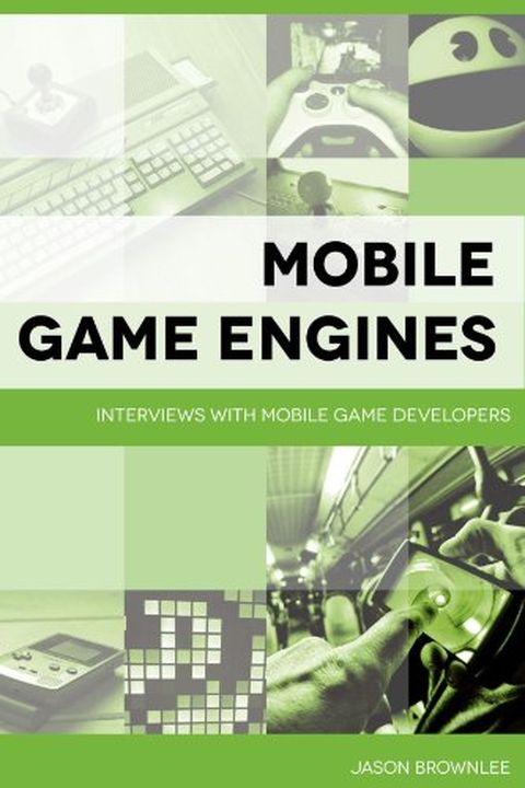Mobile Game Engines book cover