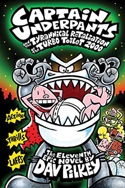 Captain Underpants and the Tyrannical Retaliation of the Turbo Toilet 2000 book cover