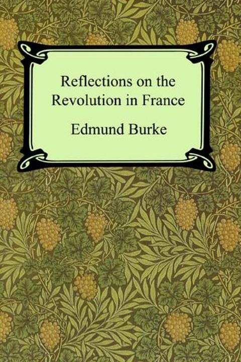 reflections on the revolution in france sparknotes