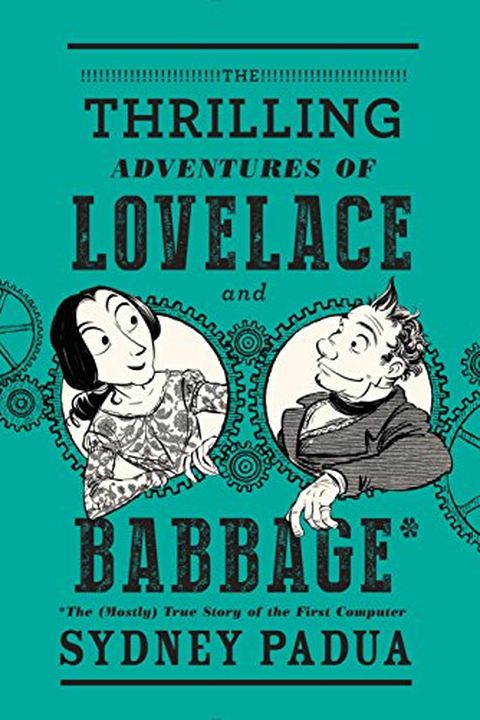 The Thrilling Adventures of Lovelace and Babbage book cover